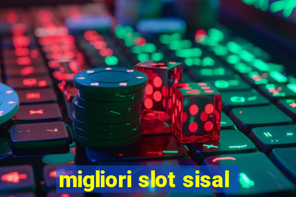 migliori slot sisal