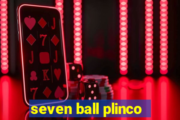 seven ball plinco