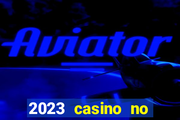 2023 casino no deposit bonus