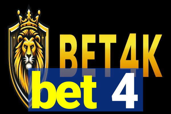 bet 4