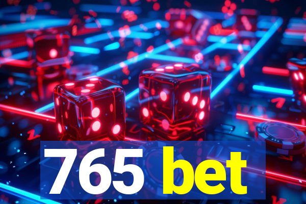 765 bet