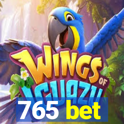 765 bet