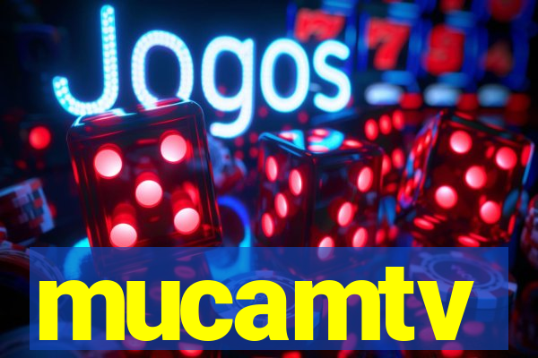 mucamtv