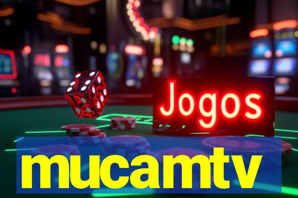 mucamtv