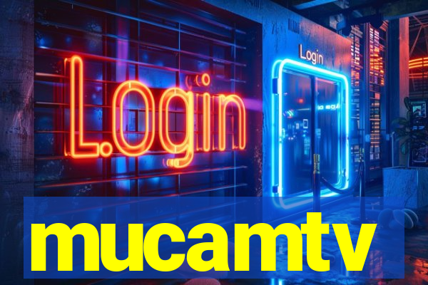 mucamtv