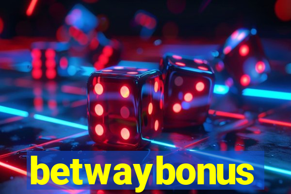 betwaybonus