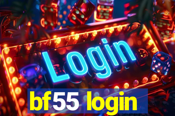 bf55 login