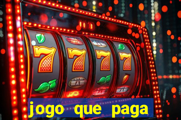 jogo que paga dinheiro sem depositar