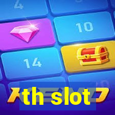 th slot