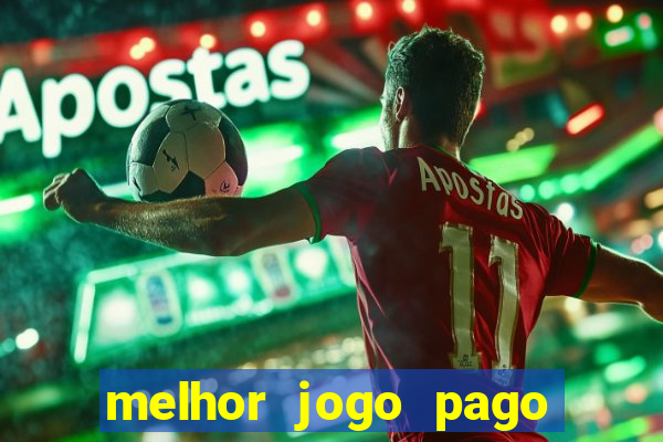 melhor jogo pago para android