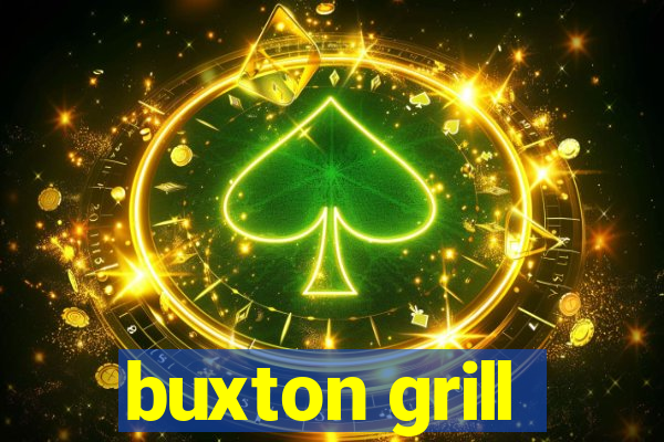 buxton grill