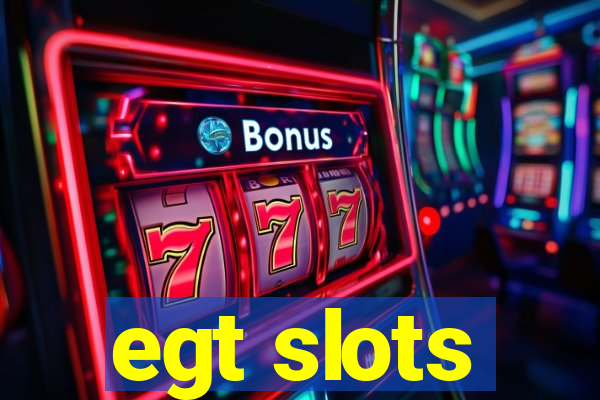 egt slots