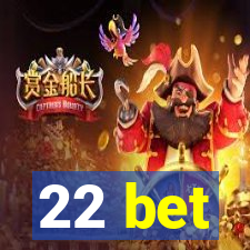 22 bet