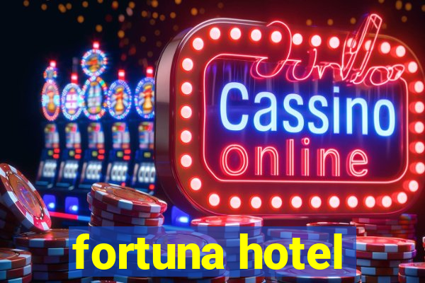 fortuna hotel