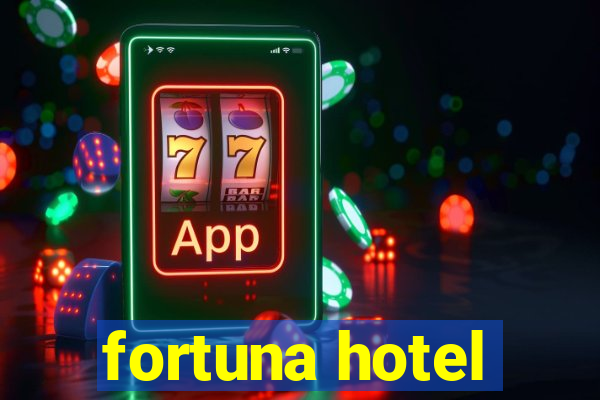 fortuna hotel