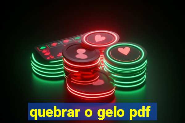 quebrar o gelo pdf