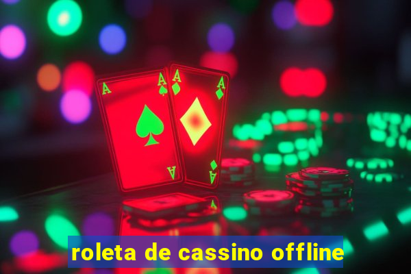 roleta de cassino offline