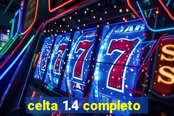 celta 1.4 completo