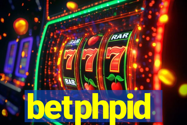 betphpid