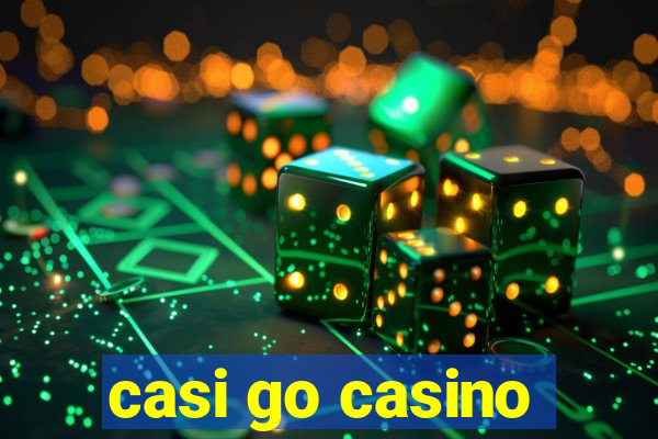 casi go casino