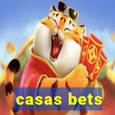 casas bets