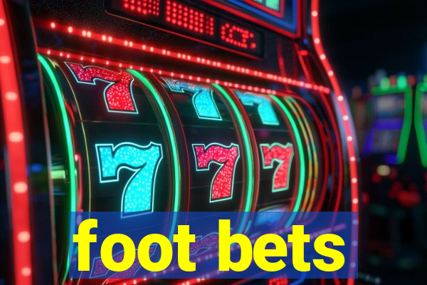 foot bets