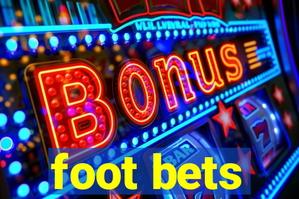 foot bets