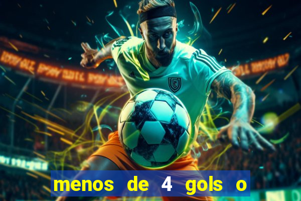 menos de 4 gols o que significa