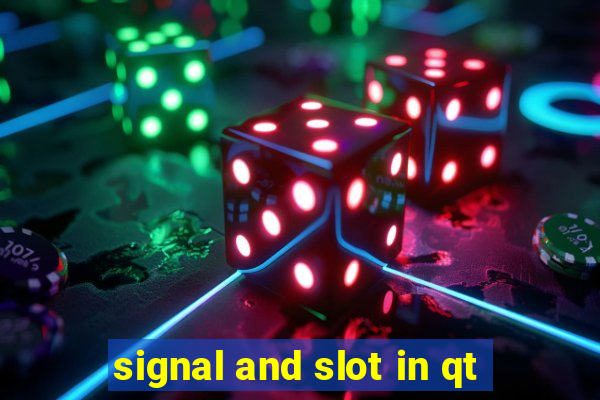 signal and slot in qt