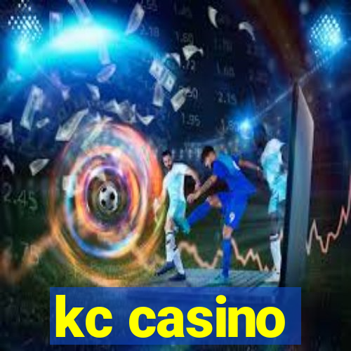 kc casino