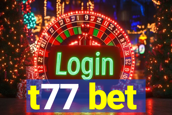 t77 bet