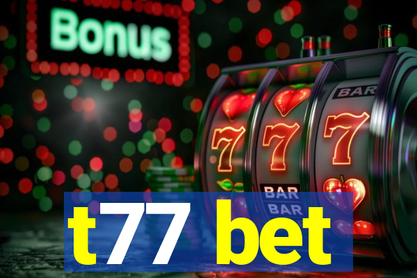 t77 bet