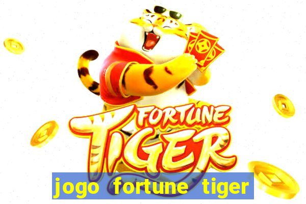 jogo fortune tiger paga mesmo