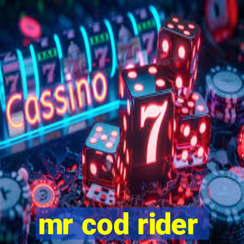 mr cod rider