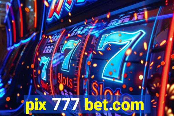 pix 777 bet.com