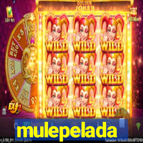 mulepelada