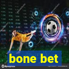 bone bet