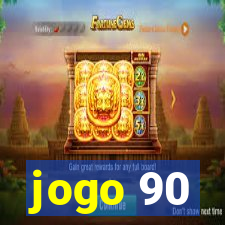 jogo 90