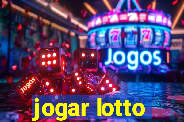 jogar lotto