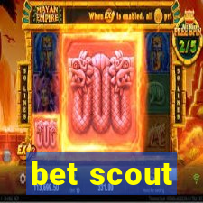 bet scout