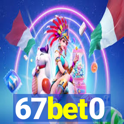 67bet0