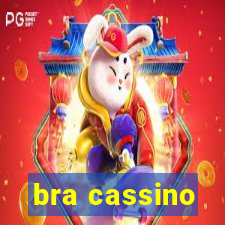 bra cassino