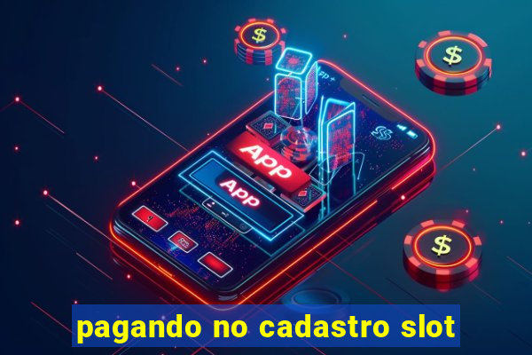 pagando no cadastro slot