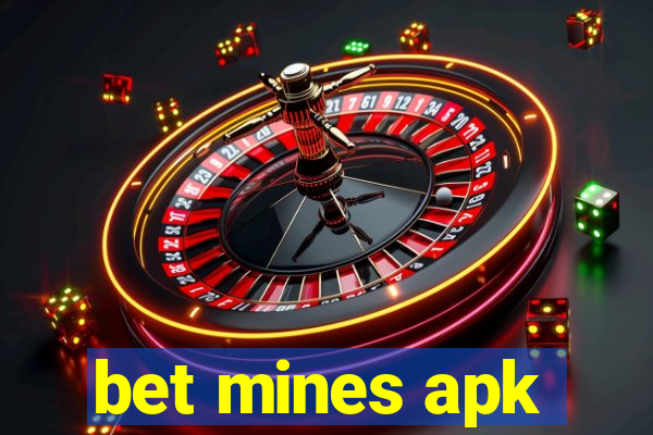 bet mines apk