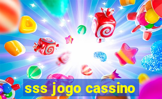 sss jogo cassino