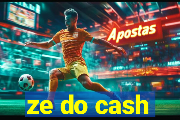 ze do cash