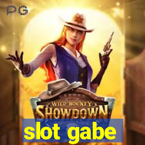 slot gabe