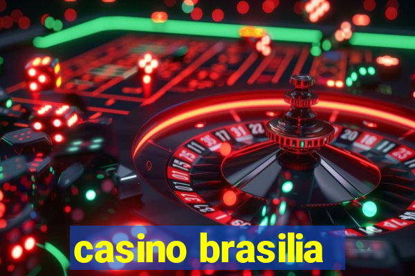 casino brasilia