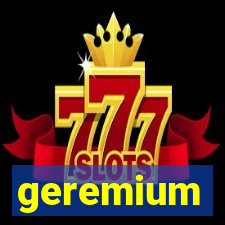 geremium