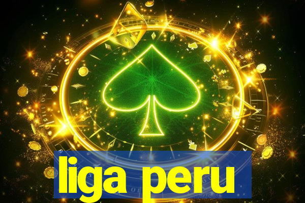 liga peru